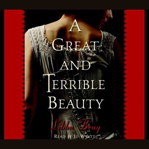 Cover Art for 9780807220689, A Great and Terrible Beauty by Libba Bray