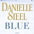 Cover Art for 9780399566806, Blue (Random House Large Print) by Danielle Steel