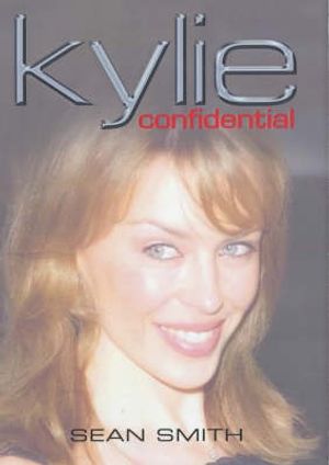 Cover Art for 9781854794154, Kylie by Sean Smith
