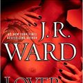 Cover Art for 9780451229854, Lover Mine: A Novel of the Black Dagger Brotherhood by J. R. Ward