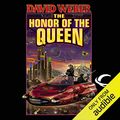 Cover Art for B00NSNZU74, The Honor of the Queen: Honor Harrington, Book 2 by David Weber