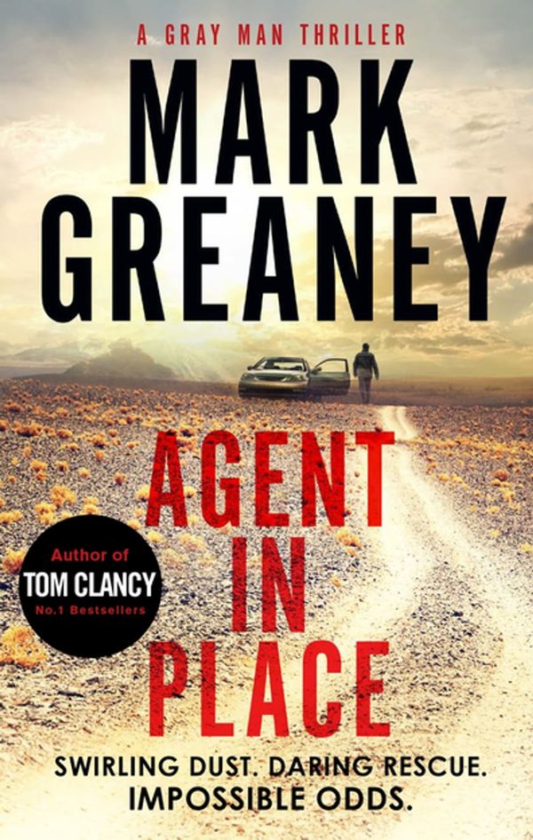Cover Art for 9780751570021, Agent in Place by Mark Greaney