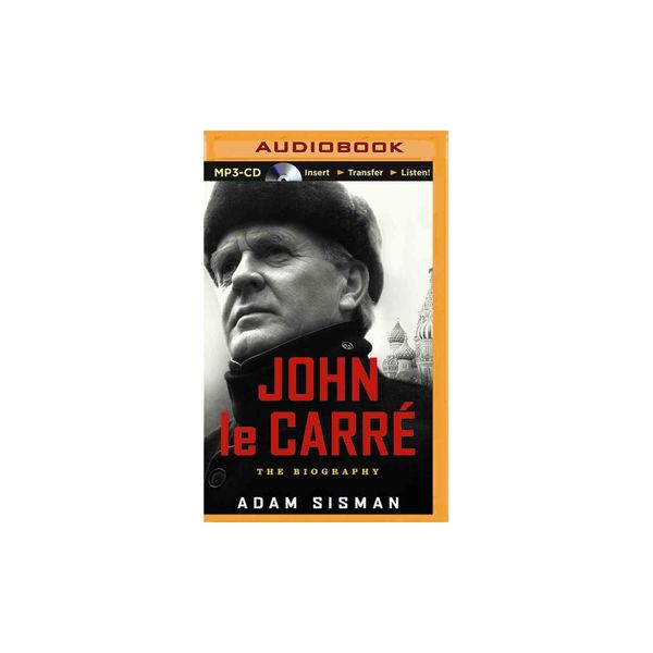 Cover Art for 9781511335782, John Le Carre: The Biography by Adam Sisman