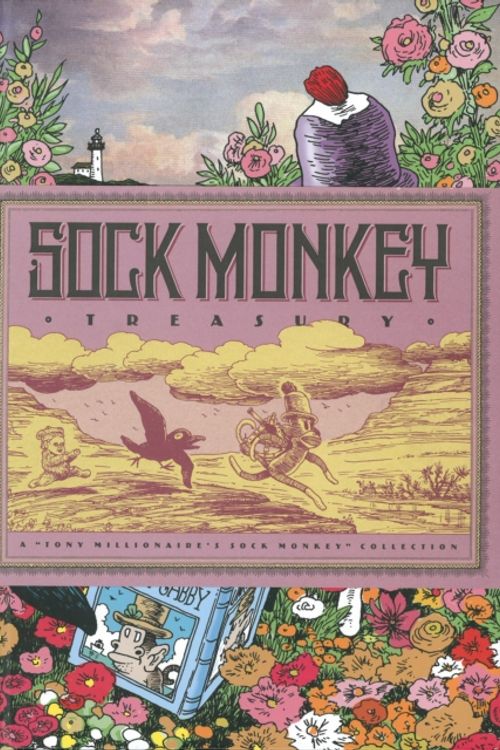 Cover Art for 9781606996966, Sock Monkey Treasury by Tony Millionaire