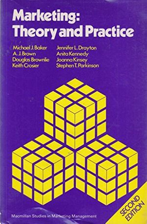 Cover Art for 9780333353998, Marketing: Theory and Practice (Studies in marketing management) by edited by Michael J. Baker with Olivier Badot ... [et al.]