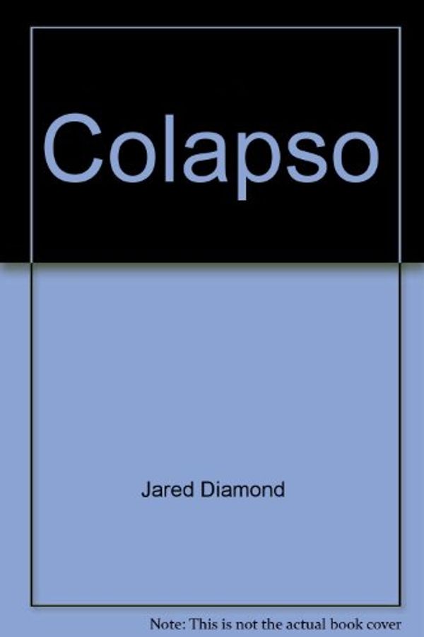 Cover Art for 9789586394086, Colapso by Jared Diamond