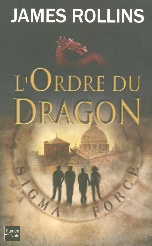 Cover Art for 9782265096615, L'Ordre du Dragon by James ROLLINS