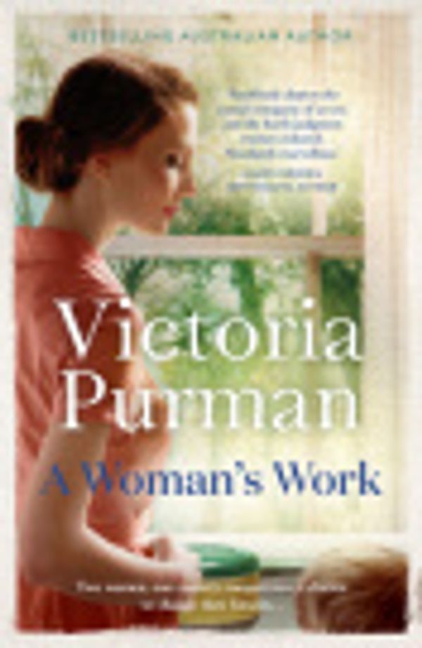 Cover Art for 9781867207795, A Woman's Work by Victoria Purman