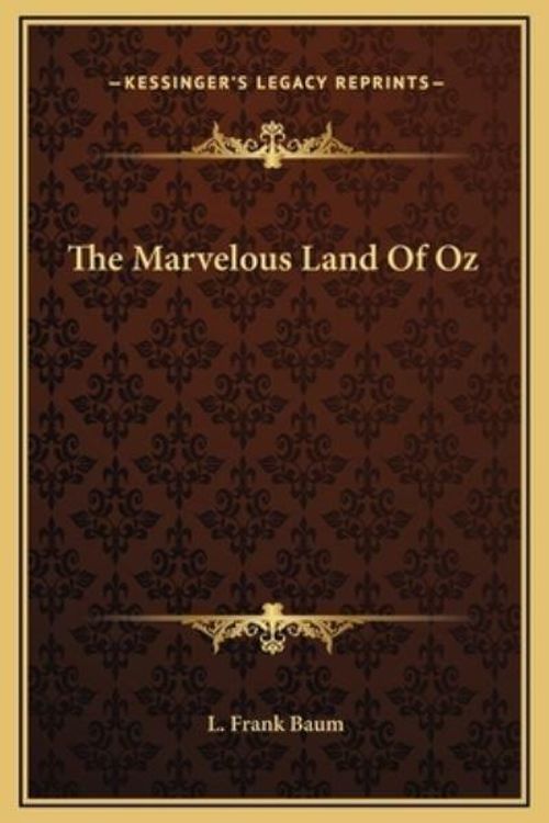 Cover Art for 9781169264977, The Marvelous Land of Oz by L. Frank Baum