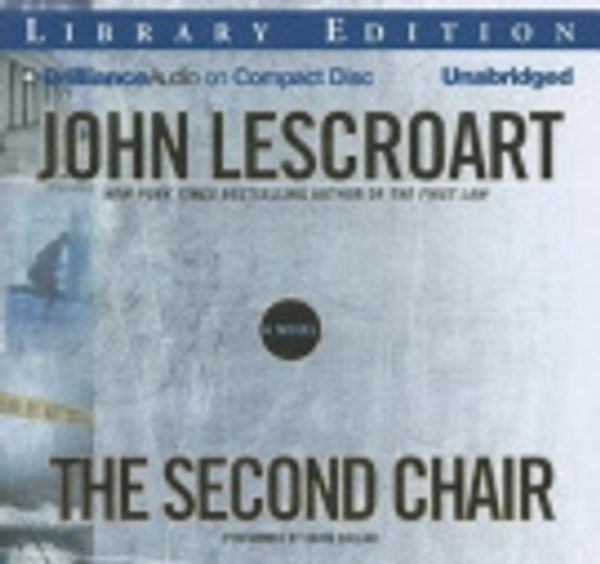 Cover Art for 9781469274638, The Second Chair by John Lescroart