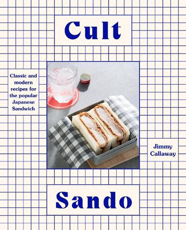 Cover Art for 9781460762554, Cult Sando by Jimmy Callaway