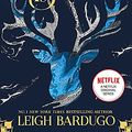 Cover Art for 0001510105247, Shadow and Bone: Book 1 by Leigh Bardugo