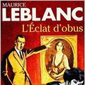 Cover Art for B00L9I40DU, L'Eclat d'obus by Maurice Leblanc