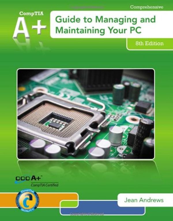 Cover Art for 9780619000646, Guide to Managing and Maintaining Your PC by Jean Andrews