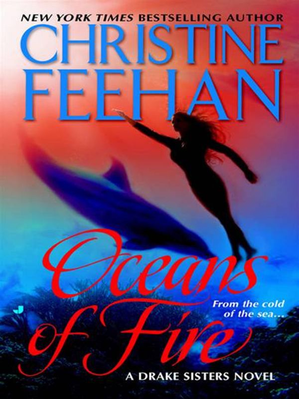Cover Art for 9781101146934, Oceans of Fire by Christine Feehan