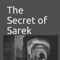 Cover Art for 9781095797594, The Secret of Sarek by Maurice LeBlanc