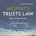 Cover Art for 9781108796446, Moffat's Trusts Law: Text and Materials (Law in Context) by Jonathan Garton, Rebecca Probert, Gerry Bean