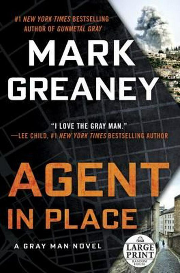 Cover Art for 9780525589181, Agent in Place by Mark Greaney