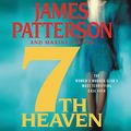Cover Art for 9781549116544, 7th Heaven by James Patterson, Maxine Paetro