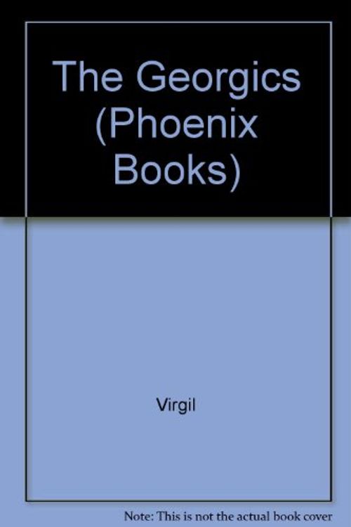 Cover Art for 9780226857404, Virgil's Georgics: A Modern English Verse Translation by Smith Palmer Bovie