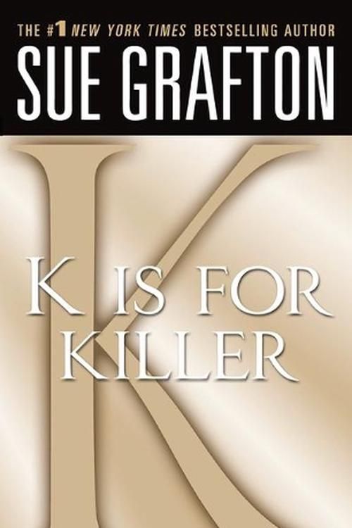 Cover Art for 9780312373122, K Is for Killer by Sue Grafton