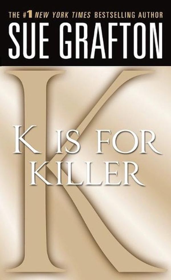 Cover Art for 9780312373122, K Is for Killer by Sue Grafton