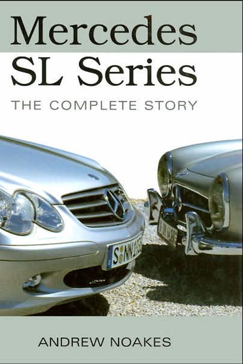 Cover Art for 9781861266736, Mercedes-Benz SL Series by Andrew Noakes