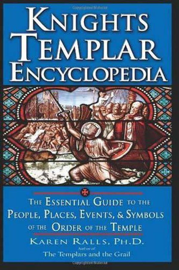 Cover Art for 9781564149268, Knights Templar Encyclopedia by Karen Ralls