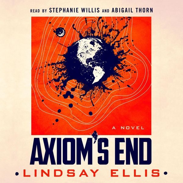Cover Art for 9781250753021, Axiom's End: A Novel by Oliver Thorn