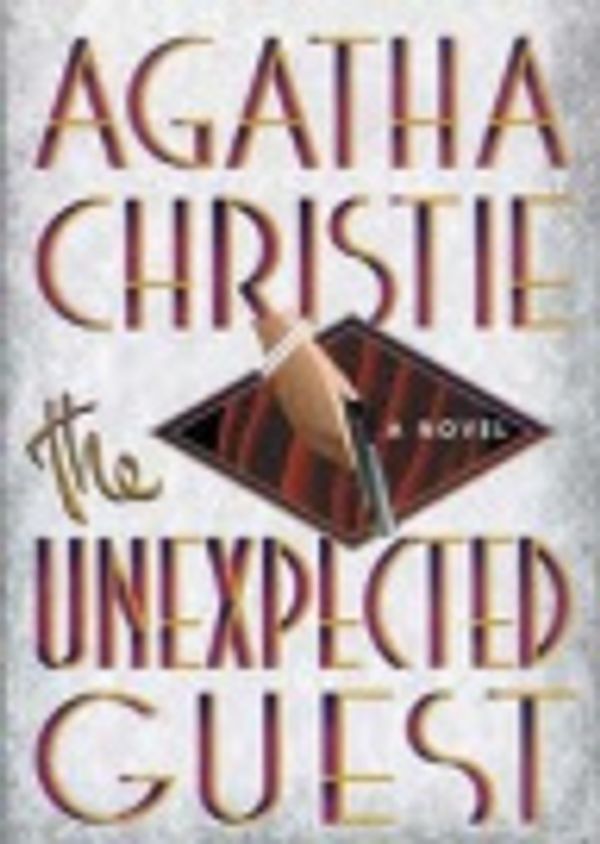 Cover Art for 9780753161531, The Unexpected Guest by Agatha Christie