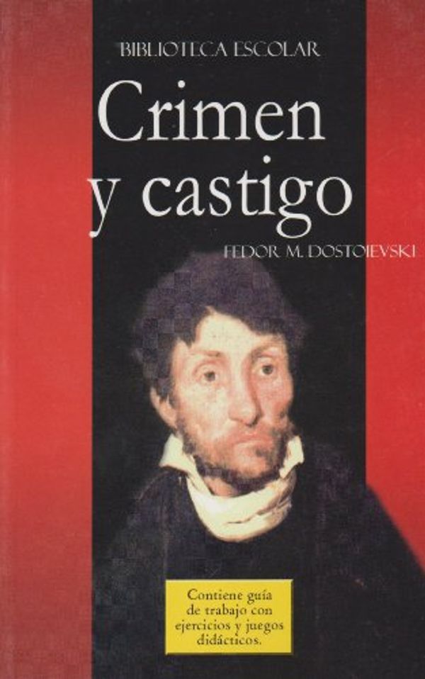 Cover Art for 9789681522889, Crimen y Castigo by Fedor M. Dostoievski