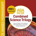 Cover Art for 9781510476448, Practice makes permanent: 500+ questions for AQA GCSE Combined Science Trilogy by Jo Ormisher