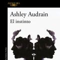 Cover Art for 9788420454825, El instinto by Ashley Audrain