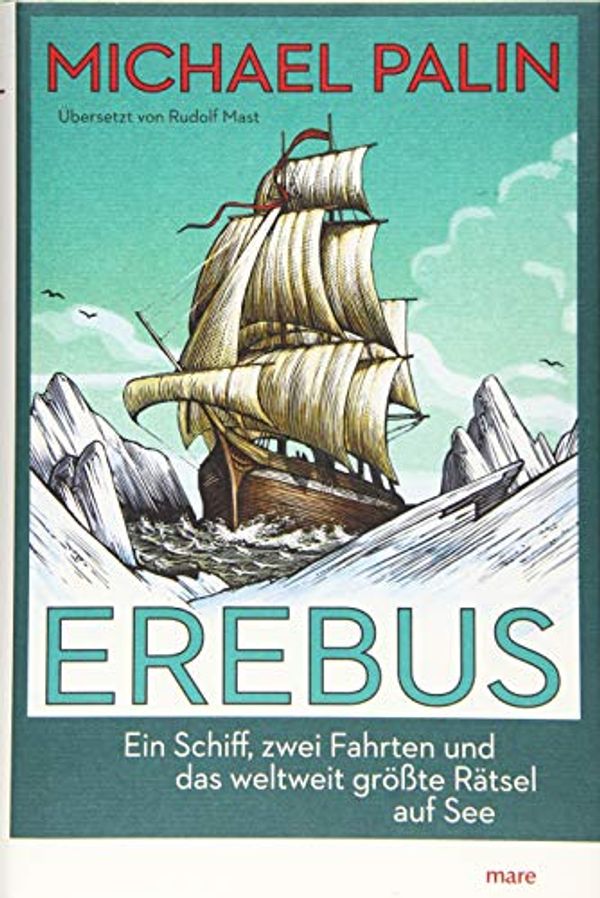 Cover Art for 9783866486041, Erebus by Michael Palin