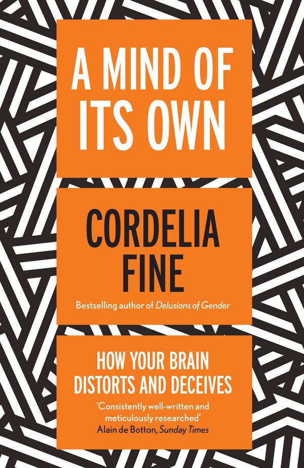 Cover Art for 9781840467987, A Mind of Its Own by Cordelia Fine