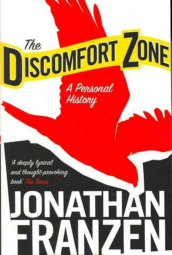 Cover Art for 9780007234257, The Discomfort Zone by Jonathan Franzen