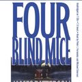 Cover Art for 9781586214050, Four Blind Mice (Alex Cross) by James Patterson