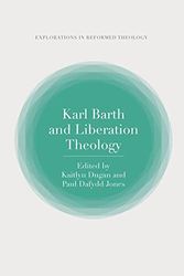 Cover Art for 9780567698827, Karl Barth and Liberation Theology by Paul Dafydd Jones, Kaitlyn Dugan