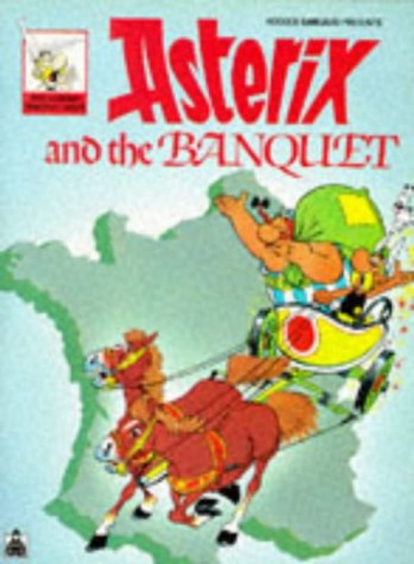 Cover Art for 9780340320600, Asterix and the Banquet by Rene Goscinny