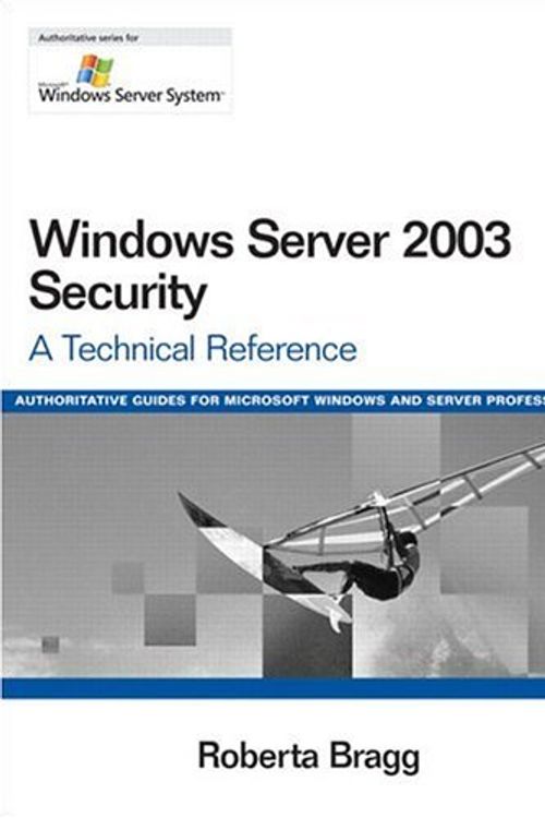 Cover Art for 9780321305015, Windows Server 2003 Security by Roberta Bragg