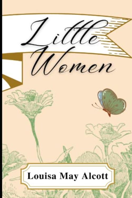 Cover Art for B09PHHC2MH, Little Women: The 1800s Era Coming of Age Novel (Annotated) by Louisa May Alcott