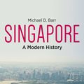 Cover Art for 9781780763057, Singapore by Michael D. Barr