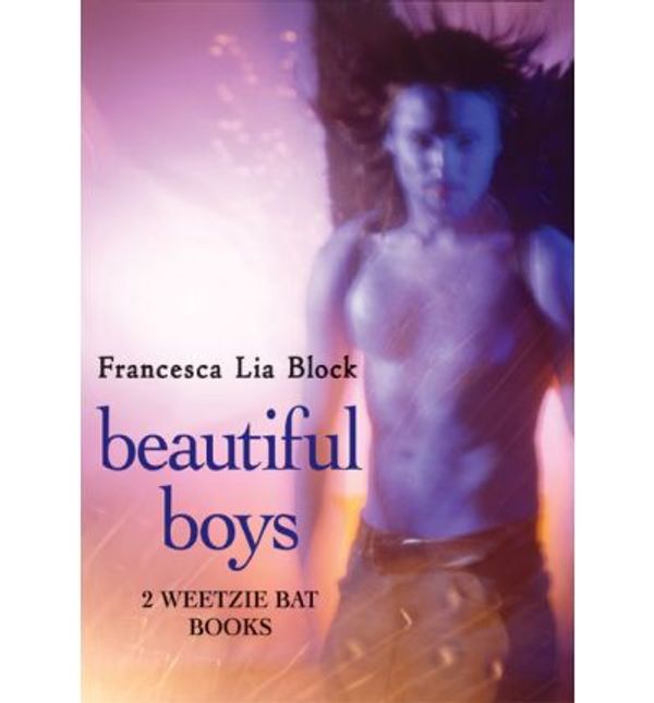 Cover Art for 9780061658808, Beautiful Boys by Francesca Lia Block