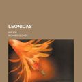Cover Art for 9781151660251, Leonidas by Richard Glover