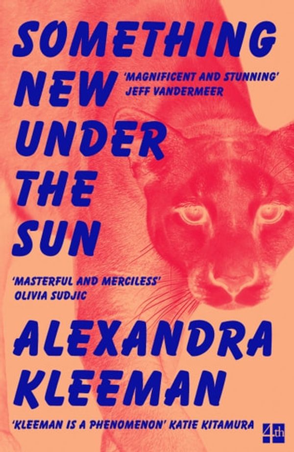 Cover Art for 9780008339104, Something New Under the Sun by Alexandra Kleeman