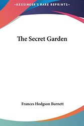 Cover Art for 9780548023211, The Secret Garden by Frances Hodgson Burnett