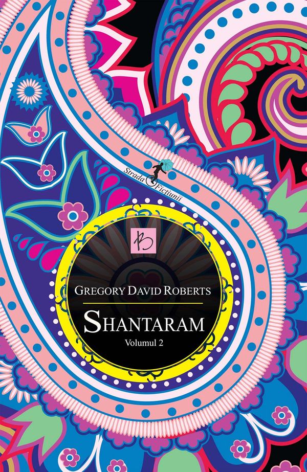 Cover Art for 9789737248008, Shantaram. Volumul 2 by Roberts Gregory David