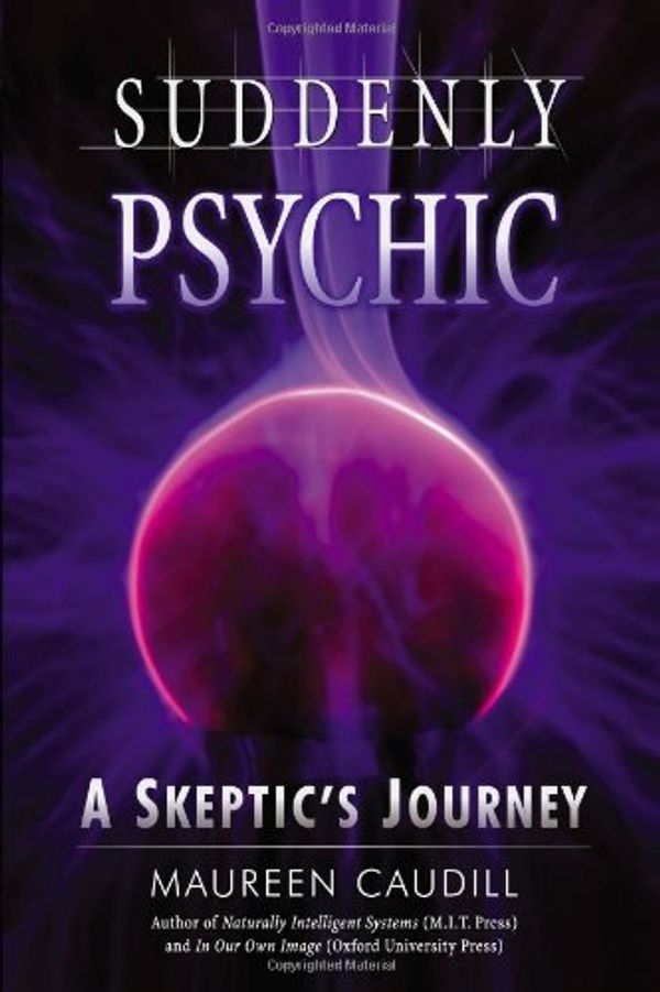 Cover Art for 9781571745019, Suddenly Psychic by Maureen Caudill