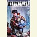 Cover Art for 9781101457825, Wanderlust by Ann Aguirre