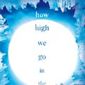 Cover Art for 9781526637178, How High We Go in the Dark by Sequoia Nagamatsu